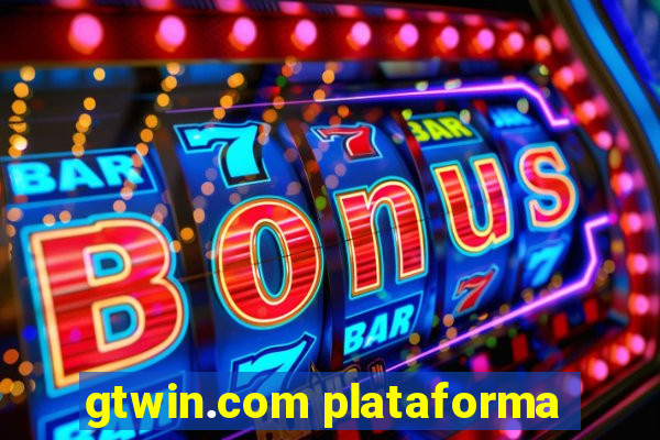 gtwin.com plataforma